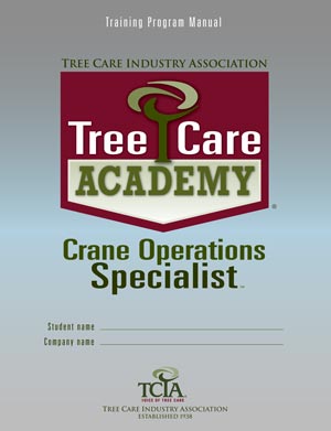 Tree Care Academy Crane Operations Specialist cover