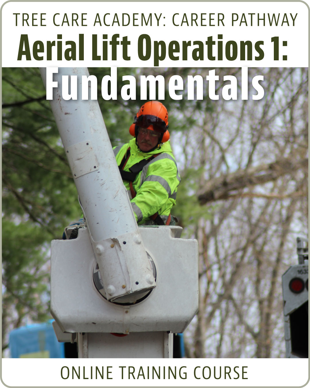 Aerial Lift Operations 1: Fundamentals