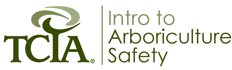 TCIA Intro to Arboriculture Safety